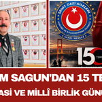 İbrahim Sagun'dan 15 Temmuz Demokrasi ve Millî Birlik Günü Mesajı