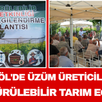 Sarıgöl'de Üzüm Üreticilerine Sürdürülebilir Tarım Eğitimi