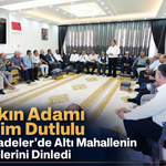 Besim Dutlulu Şehzadeler’de Altı Mahallenin Taleplerini Dinledi