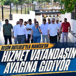 Besim Dutlulu’yla Manisa’da Hizmet Vatandaşın Ayağına Gidiyor