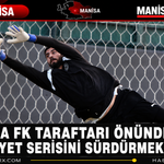 Manisa FK Taraftarı Önünde Galibiyet Serisini Sürdürmek İstiyor