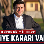 Selahattin Demirtaş İçin Eylül İddiası: Tahliye Kararı Var mı?
