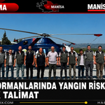 Soma Ormanlarında Yangın Riskine Karşı Kritik Talimat