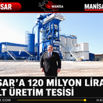 Akhisar’a 120 Milyon Liralık Asfalt Üretim Tesisi