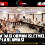 Manisa’daki Orman İşletmelerinde 2027 Planlaması