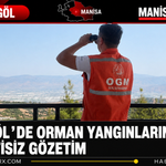 Sarıgöl’de Orman Yangınlarına Karşı Kesintisiz Gözetim