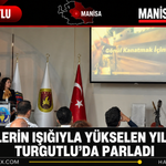 Şehitlerin Işığıyla Yükselen Yıldızımız Turgutlu’da Parladı