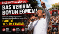 Manisa'da Özgür Özel Rüzgarı Binlerce Kişi Meydanda!
