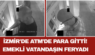 İzmir'de ATM'de Para Gitti! Emekli Vatandaşın Feryadı