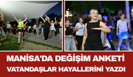 Manisa'da Değişim Anketi Vatandaşlar Hayallerini Yazdı