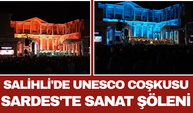 Salihli'de UNESCO Coşkusu: Sardes'te Sanat Şöleni