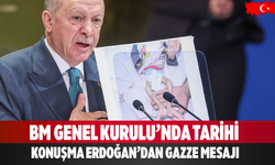 BM Genel Kurulu’nda tarihi konuşma: Erdoğan’dan Gazze mesajı