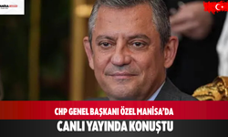 CHP Genel Başkanı Özel Manisa’da Canlı Yayında Konuştu
