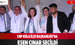 CHP Kula İlçe Başkanlığı’na Esen Çınar Seçildi