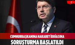 Cumhurbaşkanına Hakaret İddiasına Soruşturma Başlatıldı