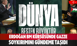 Erdoğan BM kürsüsünde Gazze soykırımını gündeme taşıdı
