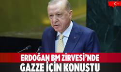 Erdoğan BM Zirvesi’nde Gazze İçin Konuştu