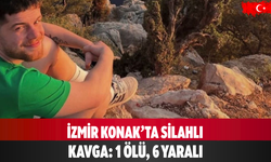 İzmir Konak’ta silahlı kavga: 1 ölü, 6 yaralı