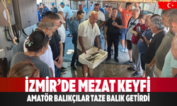 İzmir’de Mezat Keyfi Amatör Balıkçılar Taze Balık Getirdi