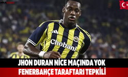 Jhon Duran Nice Maçında Yok, Fenerbahçe Taraftarı Tepkili