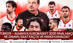 Türkiye - Almanya EuroBasket 2025 final maçı ne zaman, saat kaçta ve hangi kanalda?