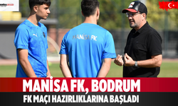 Manisa FK, Bodrum FK maçı hazırlıklarına başladı