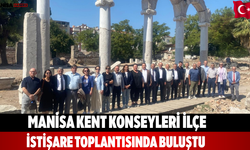 Manisa Kent Konseyleri İlçe İstişare Toplantısında Buluştu