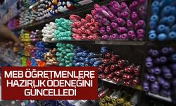 MEB öğretmenlere hazırlık ödeneğini güncelledi
