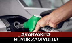 Akaryakıta büyük zam geliyor