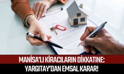 Manisa'lı kiracıların dikkatine: Kiracı kusurlu sayılacak