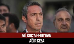 Ali Koç’a PFDK’dan ağır ceza