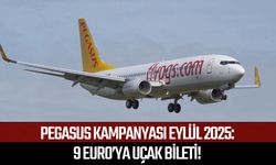 Pegasus kampanyası eylül 2025: 9 euro’ya uçak bileti!