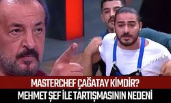 MasterChef Çağatay kimdir? Mehmet Şef ile tartışmasının nedeni