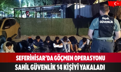 Seferihisar’da Göçmen Operasyonu Sahil Güvenlik 14 Kişiyi Yakaladı