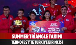 Summer Triangle Takımı TEKNOFEST’te Türkiye Birincisi