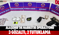 Alaşehir’de narkotik operasyonu 3 gözaltı, 2 tutuklama