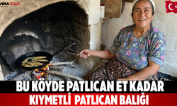 Bu Köyde Patlıcan Et Kadar Kıymetli: Patlıcan Balığı