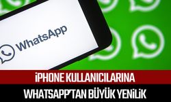 iPhone kullanıcılarına WhatsApp’tan büyük yenilik