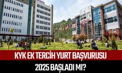 KYK ek tercih yurt başvurusu 2025 başladı mı?