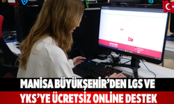 Manisa Büyükşehir’den LGS ve YKS’ye Ücretsiz Online Destek