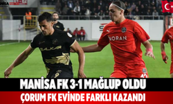 Manisa FK 3-1 mağlup oldu Çorum FK evinde farklı kazandı