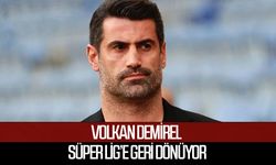 Volkan Demirel Süper lig’e geri dönüyor