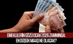 Emeklilerin gözü ocak 2026 zammında: En düşük maaş ne olacak?