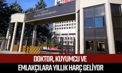Doktor, kuyumcu ve emlakçılara yıllık harç geliyor