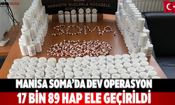 Manisa Soma’da dev operasyon 17 bin 89 hap ele geçirildi