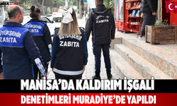 Manisa’da kaldırım işgali denetimleri Muradiye’de yapıldı