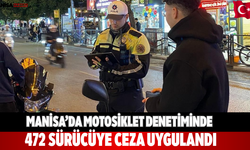 Manisa’da motosiklet denetiminde 472 sürücüye ceza uygulandı