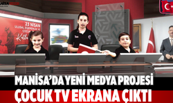 Manisa’da yeni medya projesi Çocuk TV ekrana çıktı