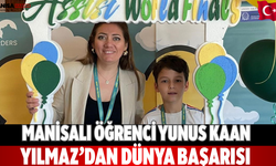 Manisalı öğrenci Yunus Kaan Yılmaz’dan dünya başarısı