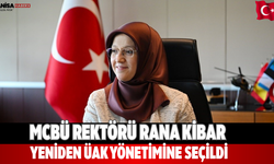 MCBÜ Rektörü Rana Kibar Yeniden ÜAK Yönetimine Seçildi